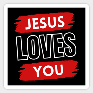 Jesus Loves You | Christian Magnet